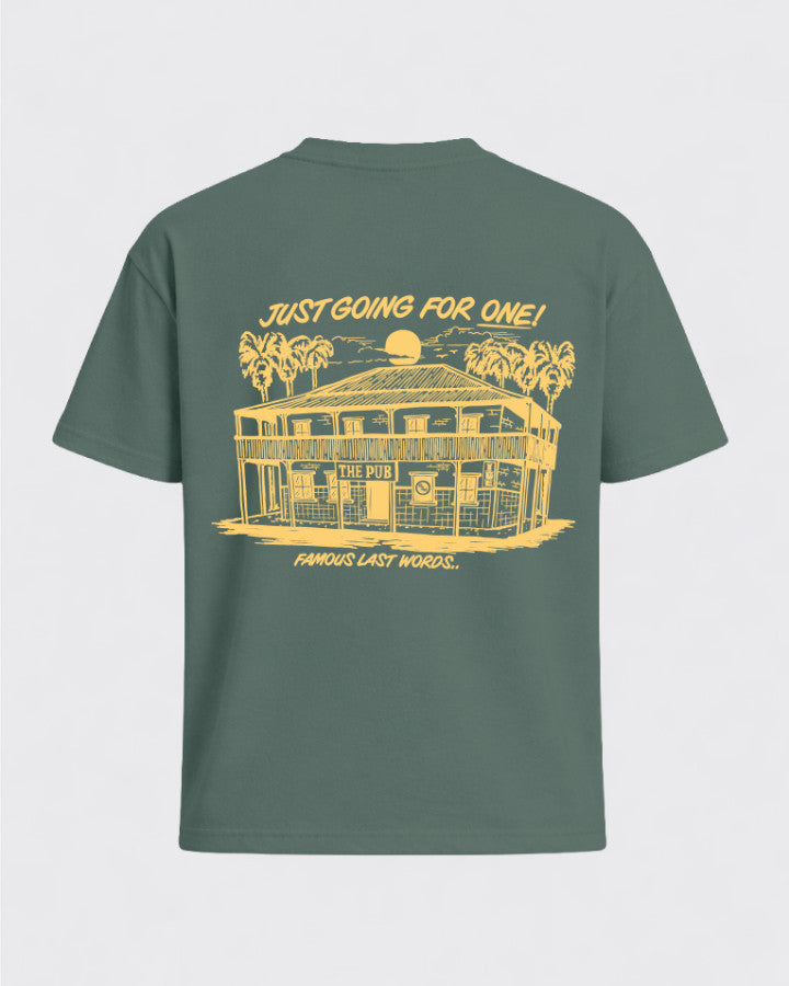 Just Going for one - Tee - Pine